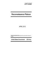 Army Techniques and Procedures ATP 3-20.98 Reconnaissance Platoon April 2013