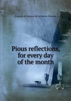 Pious reflections for every day of the month