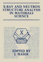 X-Ray and Neutron Structure Analysis in Materials Science