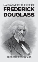 Narrative of the Life of Frederick Douglass