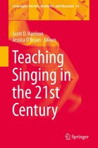 Landscapes: the Arts, Aesthetics, and Education 14 - Teaching Singing in the 21st Century