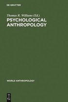 World Anthropology- Psychological Anthropology