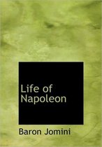 Life of Napoleon