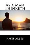 As a Man Thinketh