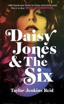 Daisy Jones and The Six : Read the hit novel everyone's talking about;Daisy Jones and The Six