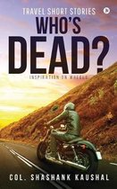 Who's Dead?