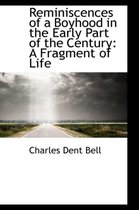 Reminiscences of a Boyhood in the Early Part of the Century