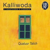 Kalliwoda: 3 Quatuors à cordes