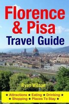 Florence & Pisa Travel Guide