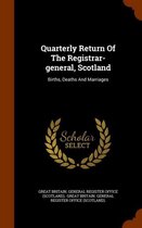 Quarterly Return of the Registrar-General, Scotland