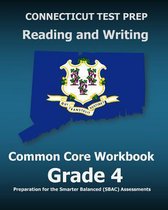 Connecticut Test Prep Reading and Writing Common Core Workbook Grade 4