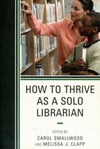 How to Thrive as a Solo Librarian