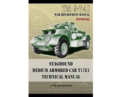 TM 9-741 Staghound Medium Armored Car T17E1 Technical Manual