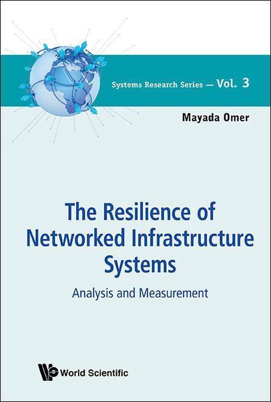Resilience of Networked Infrastructure Systems, The - cover