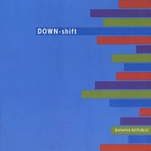Down-Shift