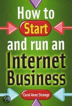 How to Start and Run an Internet Business