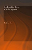The Buddhist Theory of Self-Cognition