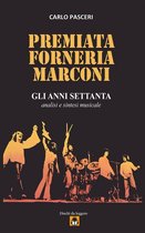 Dischi da leggere 13 - Premiata Forneria Marconi - Gli Anni Settanta