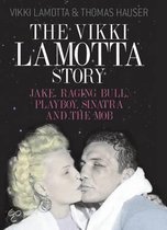 The Vikki Lamotta Story