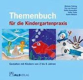 Themenbuch für die Kindergartenpraxis