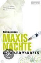 Maxis Nächte