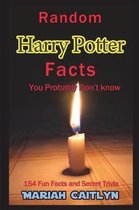 Random Harry Potter Facts You Probably Don't Know