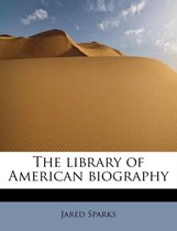 The Library of American Biography