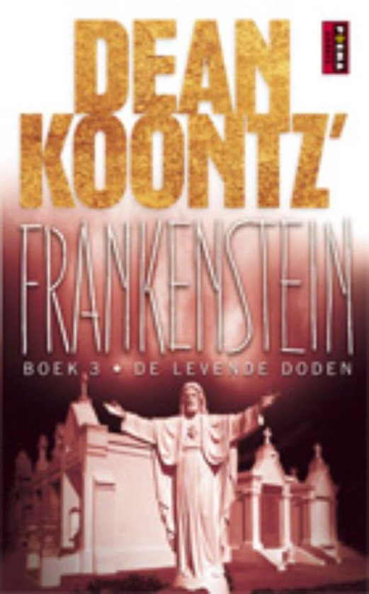 Cover van het boek 'Frankenstein / 3 De levende doden'