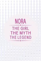 Nora the Girl the Myth the Legend