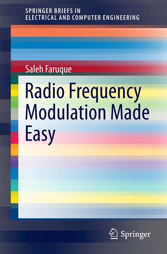 Radio Frequency Modulation Made Easy (ebook), Saleh Faruque 9783319412023 Boeken