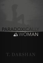 Paradoxically a Woman
