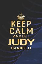 Keep Calm and Let Judy Handle It
