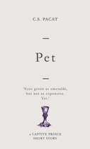 Captive Prince Short Stories 4 - Pet