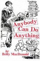 Anybody Can Do Anything