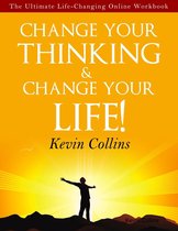 Change Your Thinking & Change Your Life!