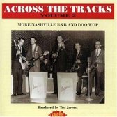 Across The Tracks Vol. 2