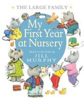 Large Family: My First Year at Nursery