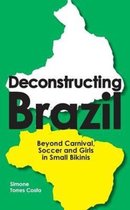 Deconstructing Brazil