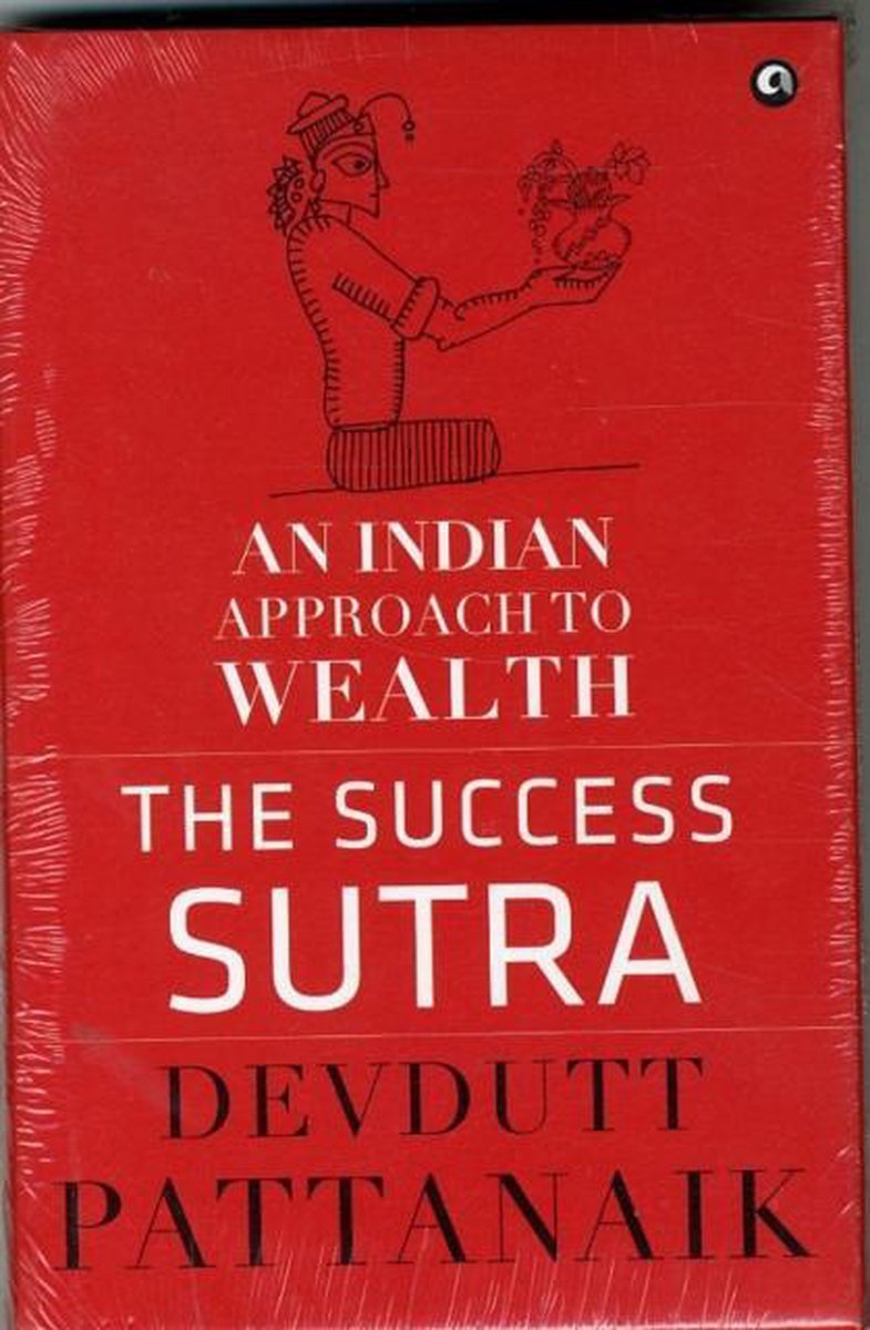 The Success Sutra: An Indian Approach to Wealth - Devdutt Pattanaik