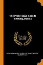 The Progressive Road to Reading, Book 2