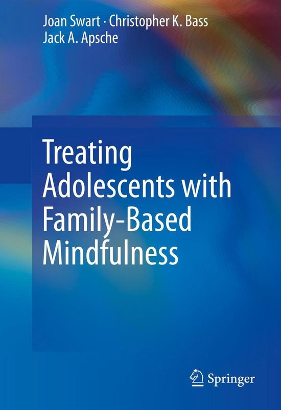 Treating Adolescents with Family-Based Mindfulness - cover