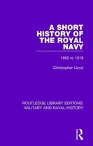 A Short History of the Royal Navy
