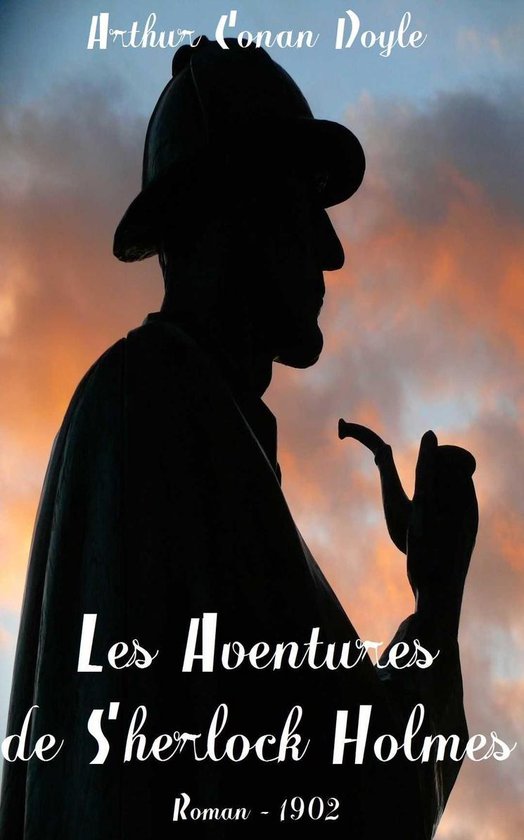 Oeuvres de Arthur Conan Doyle 5 - Les Aventures de Sherlock Holmes