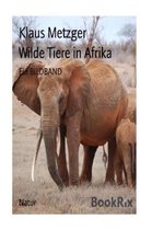 Wilde Tiere in Afrika