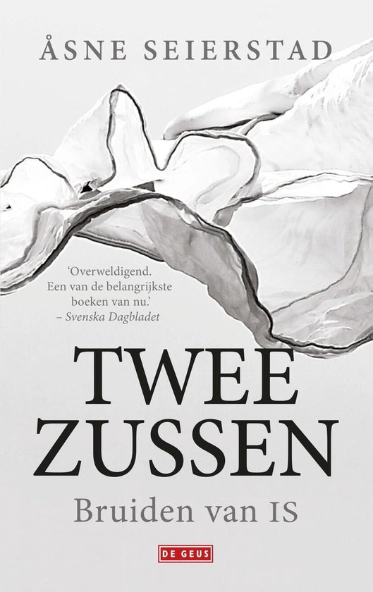 Boekomslag van 'Twee Zussen' door Åsne Seierstad. Met de tekst 'Overweldigend. Een van de belangrijkste boeken van nu. Svenska Dagbladet'.