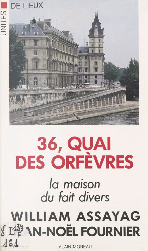 36, quai des Orfèvres : la maison du fait divers - cover