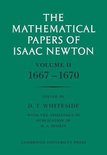 The Mathematical Papers of Sir Isaac Newton-The Mathematical Papers of Isaac Newton: Volume 2, 1667-1670