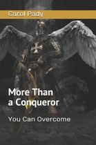 More Than a Conqueror