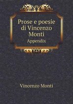 Prose e poesie di Vincenzo Monti Appendix