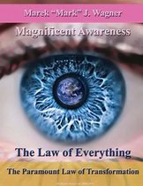The Law of Everything. The Paramount Law of Transformation.